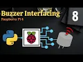 Buzzer Operation using Python in Raspberry Pi 4