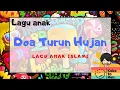 Lagu Lagu Anak-anak | Doa Turun Hujan | Lagu Anak Islami