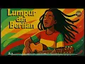 lumpur dan berlian | reggae cover