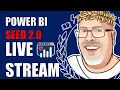 Power BI Seed 2 0 Creation Q A