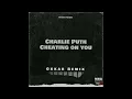 Download Lagu Charlie Puth - Cheating On You (Okkar REMIX)