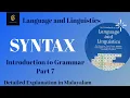 Syntax Introduction to Grammar Part 7 Language and Linguistics