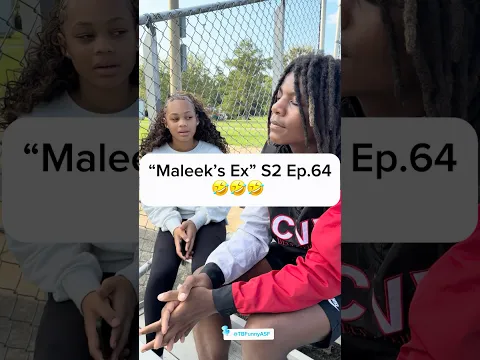 “Maleek’s Ex” S2 Ep.64🤣🤣🤣 #Comedy #ShortFilm  #TBFunnyASF