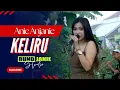 Download Lagu Keliru - Anie Anjanie (Live Cover) RUNDJANIE STUDIO