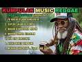 Download Lagu KUMPULAN REGGAE GIMBAL BOS🌴 || BEST HITS REGGAE INDONESIA TERBARU 2025 ☕🎤🎧🌴🌴 #ReggaeVibes #GimbalBos
