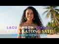 Lagu LAGU AMBON TERBAIK - CINTA KATONG SATU - EMEN SERAN WILIK