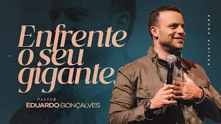 ENFRENTE SEU GIGANTE | Eduardo Gonçalves
