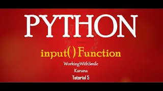 Tutorial 5 input Function in Python Programming Language