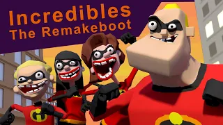 incredibles the remakeboot
