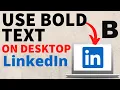 How to Use Bold Text in LinkedIn Post