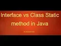 Interface static vs class static method example - Java 8