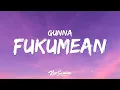 Download Lagu Gunna - fukumean (Lyrics)