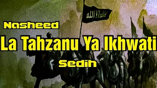 Download La Tahzanu Ya Ikhwati - nasheed MP3