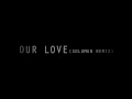 Lagu Editors - Our Love (Solomun Remix)