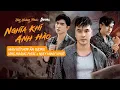 Download Lagu NGHĨA KHÍ ANH HÀO: MÀN KẾT HỢP ẤN TƯỢNG ƯNG HOÀNG PHÚC x NJAY MINH NHỰT