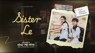 TRACK 21 - SISTER LE | Orignal Motion Picture Soundtrack - Lật Mặt 8: Vòng Tay Nắng