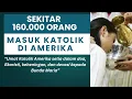 Download Lagu Diperkirakan 160.000 Orang Masuk Katolik di Amerika; Ternyata ini alasannya!