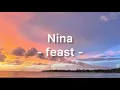 Lagu Nina-Feast |Lirik Lagu