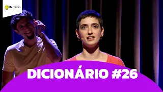 IMPROVÁVEL - DICIONÁRIO #26