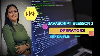 JavaScript Operators Explained with examples 3 with practical guide