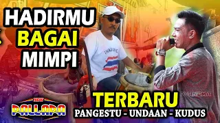 hadirmu bagai mimpi gerry mahesa new pallapa pangestu kudus cipt fauzi bima 
