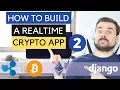 Django real time application django channels celery redis part 2
