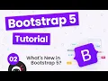 Bootstrap 5 Crash Course Tutorial - Bootstrap 5 New Features