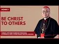 Download Lagu Be Christ to Others - William Cardinal Goh (Homily - 16 Sep 2025)