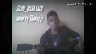 Download Zizan masa lalu cover by thonny jr MP3