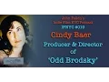 IFIFNYC Cindy Baer - Director Producer of Odd Brodsky Cindy Baer