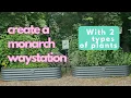 How to create a Monarch Waystation