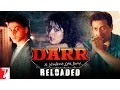 Download Lagu Darr Reloaded | Shah Rukh Khan, Juhi Chawla, Sunny Deol, Anupam Kher, Tanvi Azmi | Yash Chopra