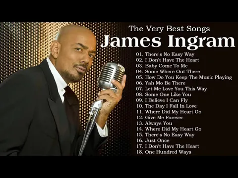 Download MP3 Best Of James Ingram Love Songs Hits