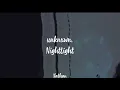 unknxwn. - nightlight (Sub Español)