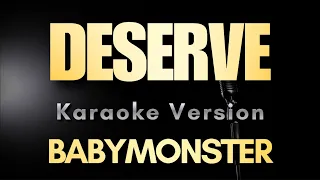 BABYMONSTER - DESERVE (Karaoke)
