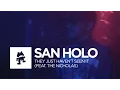Download Lagu San Holo - They Just Haven't Seen It (feat. The Nicholas) [Monstercat Official Music Video]