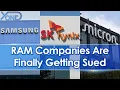 RAM Companies Face Class Action Lawsuit Accused Of Price Rigging Cartel Behavior