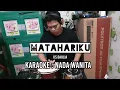 Download Lagu MATAHARIKU-IIS DAHLIA KARAOKE DANGDUT ORIGINAL NADA WANITA