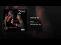 2Pac - Can't C Me (Feat. George Clinton)