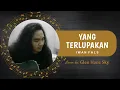 Download Lagu Iwan Fals - Yang Terlupakan (Denting Piano) Cover by Glen Hanz Sky