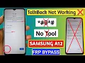 SAMSUNG A12 FRP BYPASS WITHOUT PC NEW METHOD 2025 TalkBack Not Working