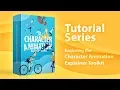 Character Animation Explainer - Quick Overview