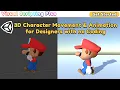 Unity How to create 3D Character Movement any Animations for Designer Visual Scripting Tutorial