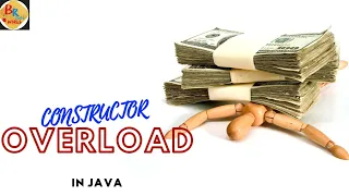CONSTRUCTOR OVERLOADING in JAVA IN DETAIL EXPLANATION