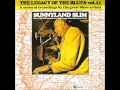 Sunnyland Slim, Get hip to yourself