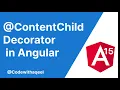 Angular Tutorial ContentChild decorator in angular