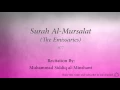 Download Lagu Surah Al Mursalat De Afgezanten 077 Muhammad Siddiq al Minshawi Koran Audio