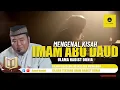Download Lagu Mengenal Ulama Hadits Dunia, Imam Abu Daud - Ustadz Abu Humairoh