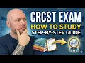 Pass the CRCST on Your First Try With This Strategy