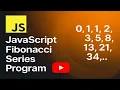 JavaScript Fibonacci Series Program Explained Step by Step Logic Output in Hindi